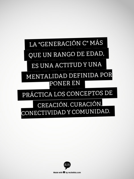 Generacion C Curacion creacion comunidad