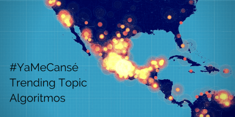 Algoritmos en Medios Sociales Caso YaMeCanse