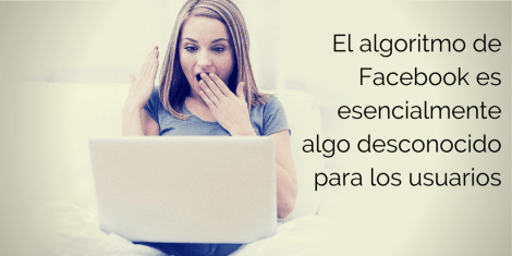 La mayoria de los usuarios desconoce que existe el Algoritmo de Facebook