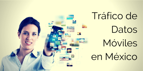 Trafico de Datos Moviles en Mexico