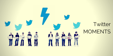 Twitter MOMENTS el nuevo periodico digital